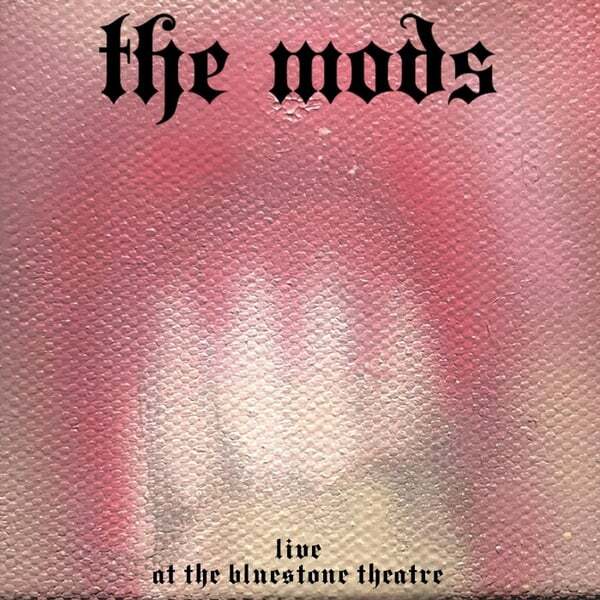 Cover art for The Mods: Live at the Bluestone Theatre